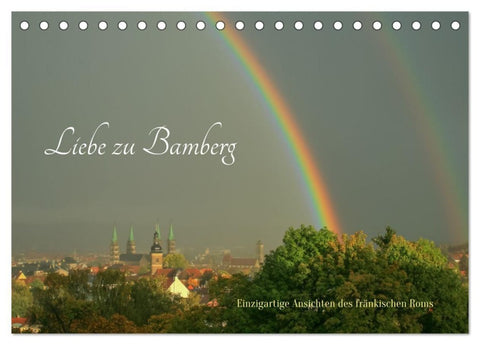 Liebe zu Bamberg (Tischkalender 2027 DIN A5 quer), CALVENDO Monatskalender
