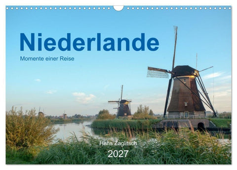 Niederlande - Momente einer Reise (Wandkalender 2027 DIN A3 quer), CALVENDO Monatskalender