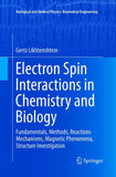 Electron Spin Interactions in Chemistry and Biology