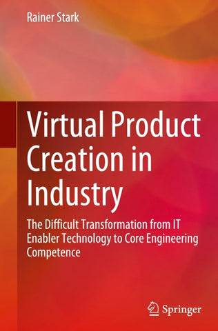 Virtual Product Creation in Industry
