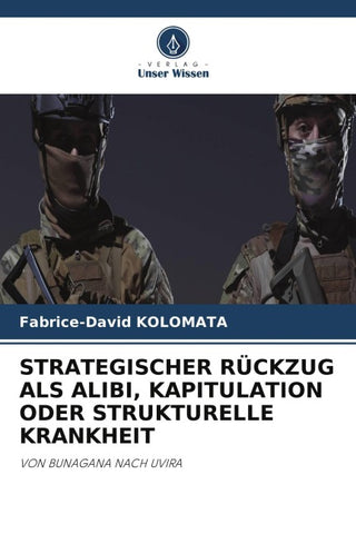 STRATEGISCHER RÜCKZUG ALS ALIBI, KAPITULATION ODER STRUKTURELLE KRANKHEIT