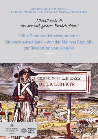 „Überall weht die schwarz roth goldene Freiheitsfahne“