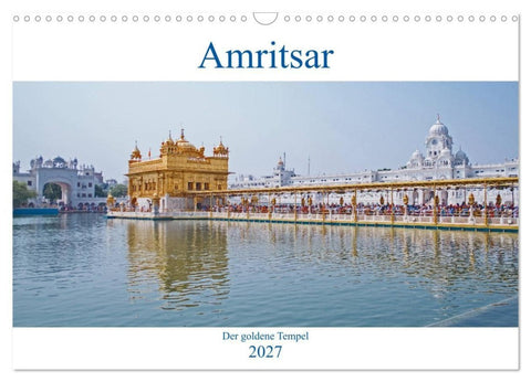 Amritsar - Der goldene Tempel (Wandkalender 2027 DIN A3 quer), CALVENDO Monatskalender