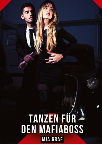 Tanzen für den Mafiaboss