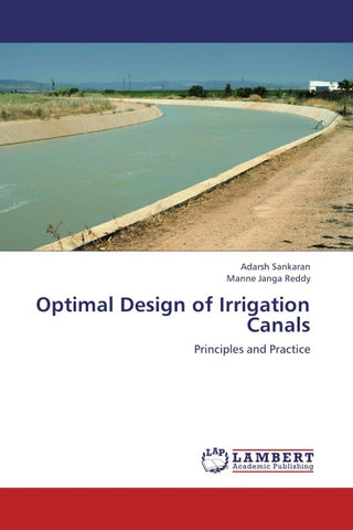 Optimal Design of Irrigation Canals