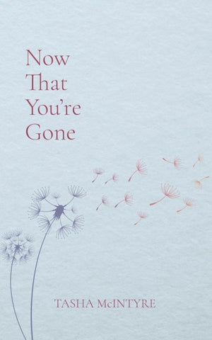 Now That You're Gone