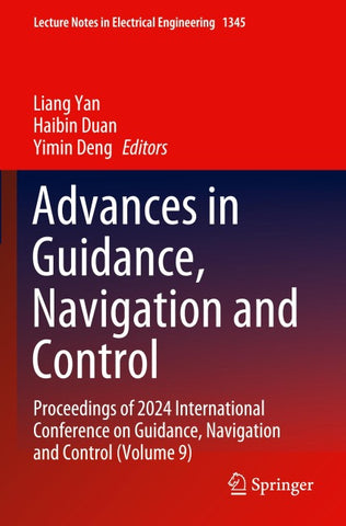 Advances in Guidance, Navigation and Control