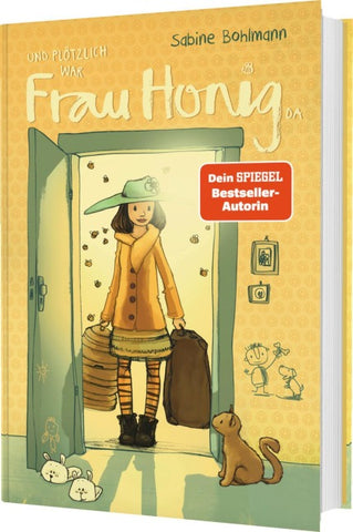 Frau Honig: Und plötzlich war Frau Honig da