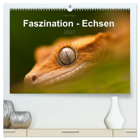 Faszination - Echsen (hochwertiger Premium Wandkalender 2027 DIN A2 quer), Kunstdruck in Hochglanz