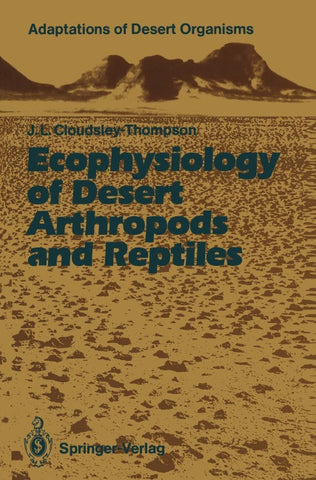 Ecophysiology of Desert Arthropods and Reptiles