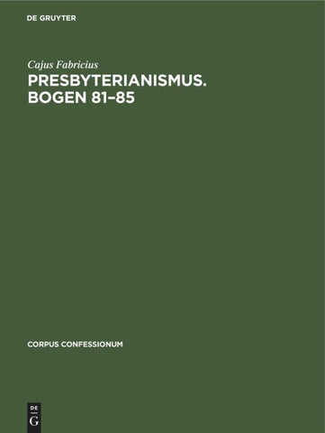 Presbyterianismus. Bogen 81–85