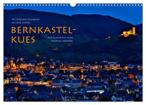 BERNKASTEL-KUES (Wandkalender 2026 DIN A3 quer), CALVENDO Monatskalender