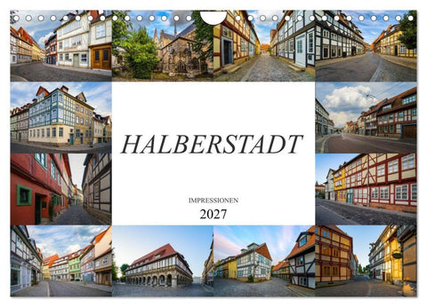 Halberstadt Impressionen (Wandkalender 2027 DIN A4 quer), CALVENDO Monatskalender