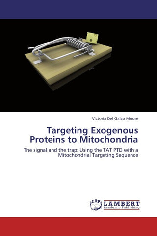 Targeting Exogenous Proteins to Mitochondria