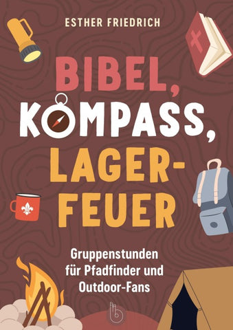 Bibel, Kompass, Lagerfeuer