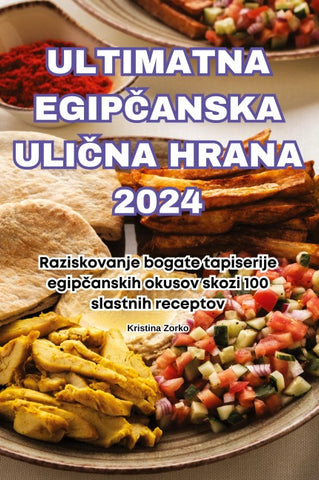 ULTIMATNA EGIP¿ANSKA ULI¿NA HRANA 2024