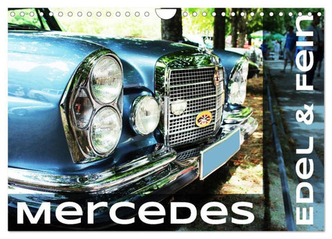 Mercedes Edel & Fein (Wandkalender 2027 DIN A4 quer), CALVENDO Monatskalender