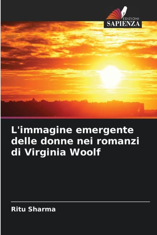 L'immagine emergente delle donne nei romanzi di Virginia Woolf