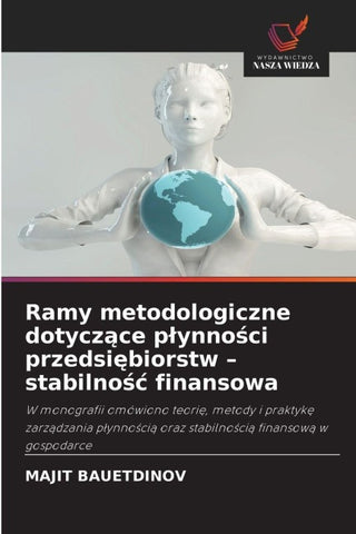 Ramy metodologiczne dotycz¿ce p¿ynno¿ci przedsi¿biorstw - stabilno¿¿ finansowa