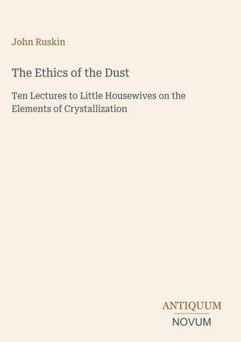 The Ethics of the Dust