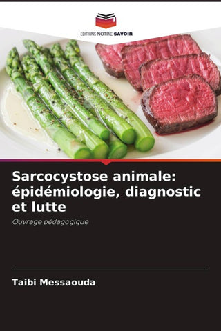Sarcocystose animale: épidémiologie, diagnostic et lutte