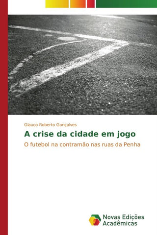 A crise da cidade em jogo