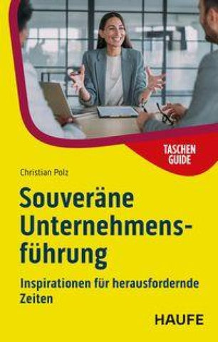 Souveräne Unternehmensführung