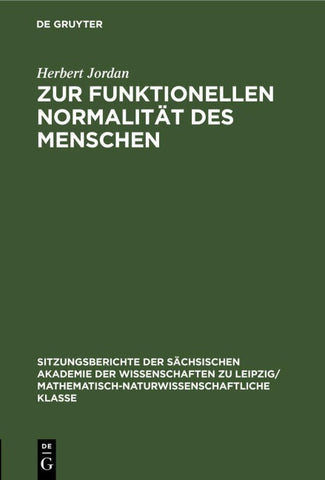 Zur funktionellen Normalität des Menschen