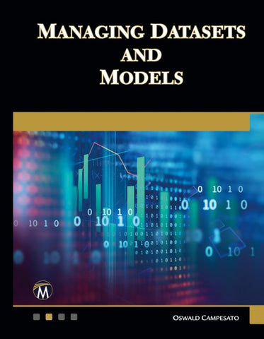 Managing Datasets and Models