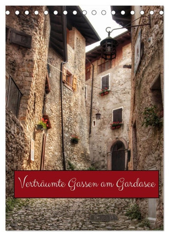 Verträumte Gassen am Gardasee (Tischkalender 2027 DIN A5 hoch), CALVENDO Monatskalender