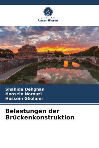 Belastungen der Brückenkonstruktion