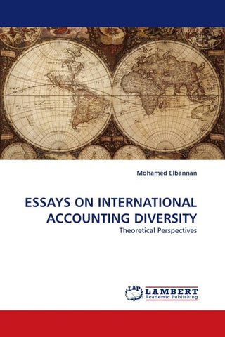 ESSAYS ON INTERNATIONAL ACCOUNTING DIVERSITY