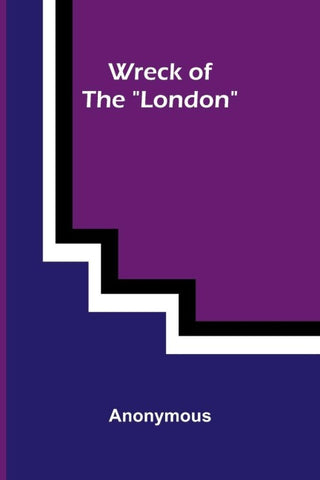Wreck of the "London."