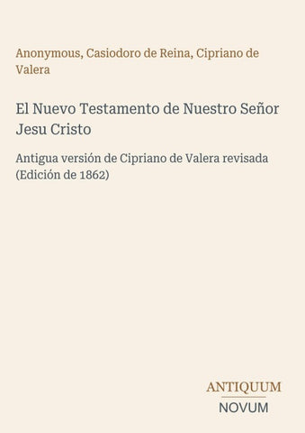 El Nuevo Testamento de Nuestro Señor Jesu Cristo