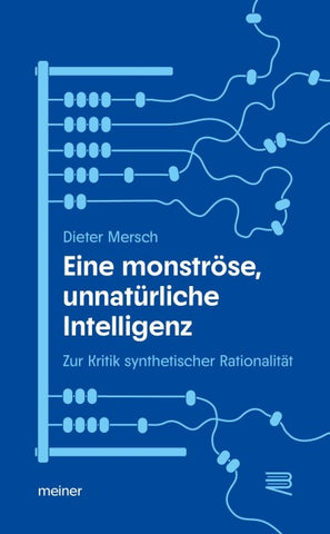 Eine monströse, unnatürliche Intelligenz