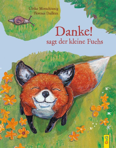 Danke!, sagt der kleine Fuchs