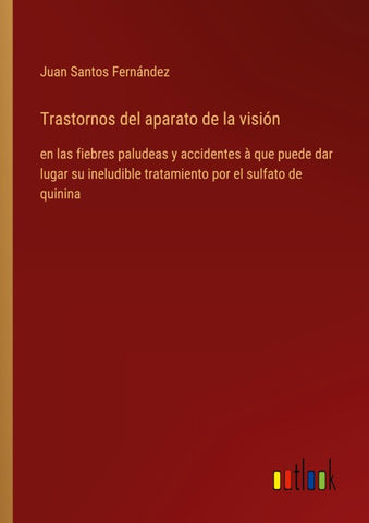 Trastornos del aparato de la visión
