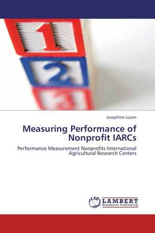 Measuring Performance of Nonprofit IARCs