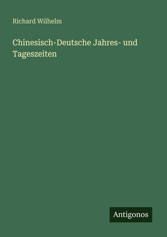 Chinesisch-Deutsche Jahres- und Tageszeiten