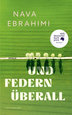 Und Federn überall