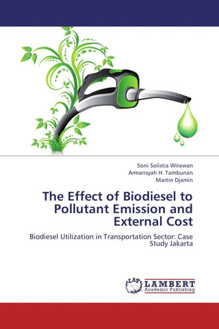 The Effect of Biodiesel to Pollutant Emission and External Cost