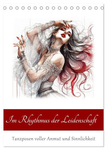 Im Rhythmus der Leidenschaft (Tischkalender 2027 DIN A5 hoch), CALVENDO Monatskalender