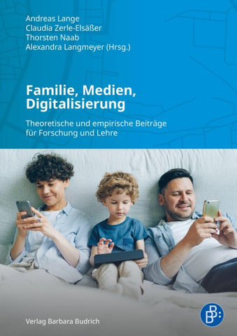 Familie, Medien, Digitalisierung
