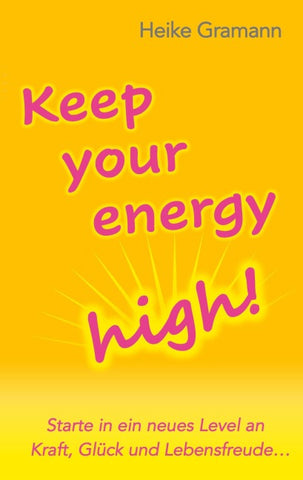 Keep your energy high!
