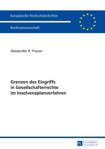 Grenzen des Eingriffs in Gesellschafterrechte im Insolvenzplanverfahren