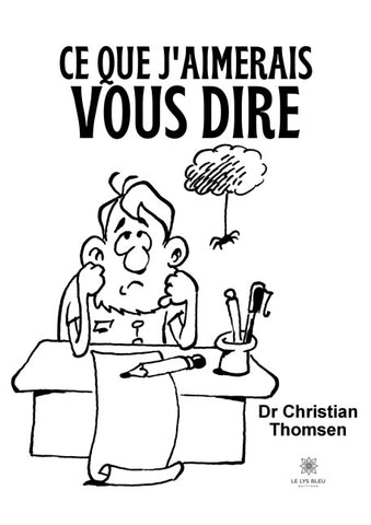 Ce que j'aimerais vous dire