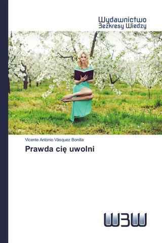Prawda ci¿ uwolni