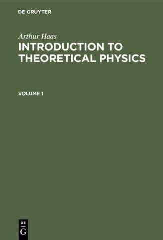 Introduction to Theoretical Physics. Volume 1