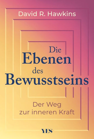 Die Ebenen des Bewusstseins