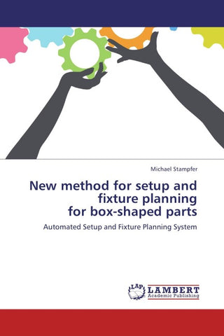 New method for setup and fixture planning  for box-shaped parts